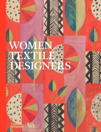 Book Cover for Women Textile Designers by Victoria Bradley, Elizabeth Currie