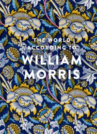 Book Cover for The World According to William Morris by Anna Mason