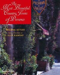 Book Cover for The Most Beautiful Country Towns of Provence by Helena Attlee, Alex Ramsay