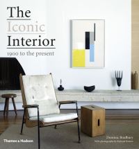 Book Cover for The Iconic Interior by Dominic Bradbury, Richard Powers