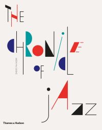 Book Cover for The Chronicle of Jazz by Mervyn Cooke