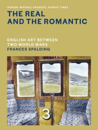 Book Cover for The Real and the Romantic by Frances Spalding