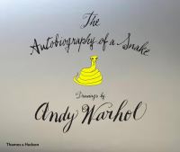 Book Cover for The Autobiography of a Snake by Andy Warhol