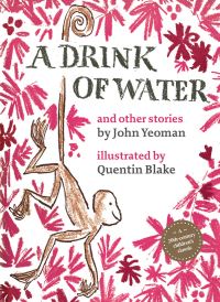 Book Cover for A Drink of Water by John Yeoman