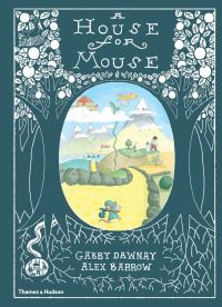 Book Cover for A House for Mouse by Gabby Dawnay