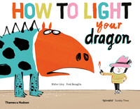 Book Cover for How to Light Your Dragon by Didier Lévy