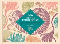 Book Cover for How Life on Earth Began by Aina Bestard