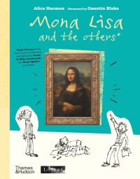 Book Cover for Mona Lisa and the Others by Musée du Louvre, Alice Harman