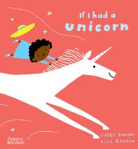 Book Cover for If I Had a Unicorn by Gabby Dawnay