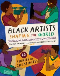Book Cover for Black Artists Shaping the World by Sharna Jackson