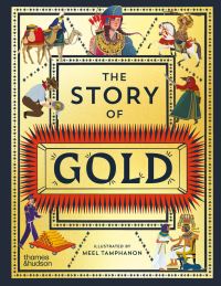 Book Cover for The Story of Gold by Meel Tamphanon