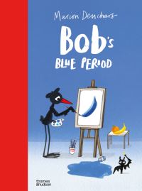 Book Cover for Bob's Blue Period by Marion Deuchars