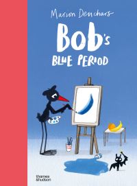 Book Cover for Bob's Blue Period by Marion Deuchars