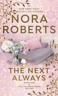 Book Cover for The Next Always by Nora Roberts