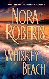 Book Cover for Whiskey Beach by Nora Roberts