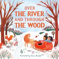 Book Cover for Over the River and Through the Wood by Emma Randall