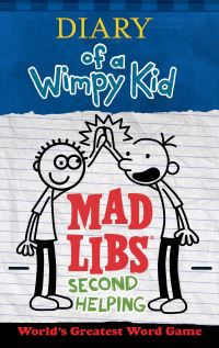 Book Cover for Diary of a Wimpy Kid Mad Libs: Second Helping by Patrick Kinney, Mad Libs