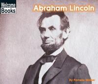 Book Cover for Abraham Lincoln (Welcome Books by Morgan Talmadge