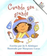 Book Cover for Cuando Sea Grande by Jo S Kittinger