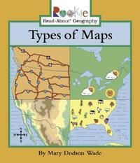 Book Cover for Types of Maps by Mary Dodson Wade