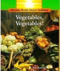 Book Cover for Vegetables, Vegetables! (Rookie Read-About Science by Allan Fowler