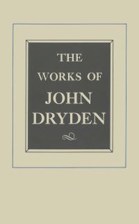 Book Cover for The Works of John Dryden. Vol. 9 Plays by John Dryden, John Loftis