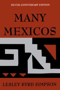 Book Cover for Many Mexicos by Lesley Byrd Simpson