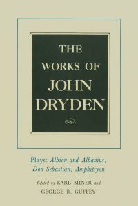 Book Cover for The Works of John Dryden by John Dryden, Franklin B Zimmerman, Earl Miner, George Robert Guffey