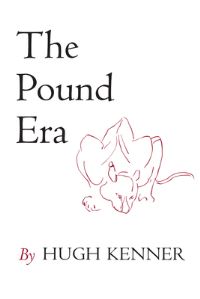 Book Cover for The Pound Era by Hugh Kenner