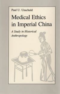 Book Cover for Medical Ethics in Imperial China by Paul U Unschuld, M Sullivan