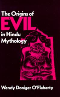 Book Cover for The Origins of Evil in Hindu Mythology by Wendy Doniger O'Flaherty