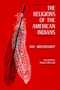 Book Cover for The Religions of the American Indians by Åke Hultkrantz