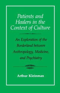 Book Cover for Patients and Healers in the Context of Culture by Arthur Kleinman