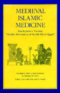 Book Cover for Medieval Islamic Medicine by Ali ibn Ridwan, Michael W Dols, Adil Sulayman Jamal