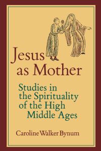 Book Cover for Jesus as Mother by Caroline Walker Bynum