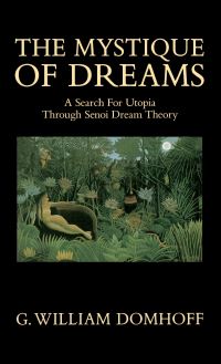 Book Cover for The Mystique of Dreams by G William Domhoff