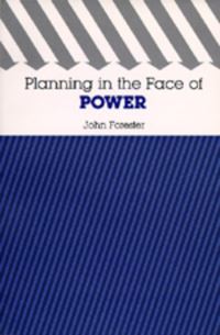 Book Cover for Planning in the Face of Power by John Forester
