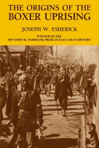 Book Cover for The Origins of the Boxer Uprising by Joseph Esherick