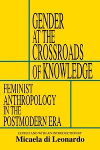 Book Cover for Gender at the Crossroads of Knowledge by Micaela di Leonardo