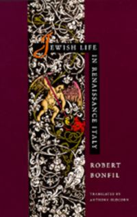 Book Cover for Jewish Life in Renaissance Italy by Robert Bonfil