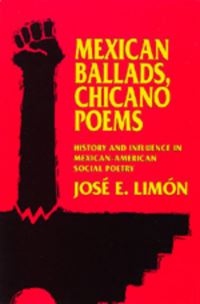 Book Cover for Mexican Ballads, Chicano Poems by José E Limón