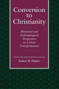 Book Cover for Conversion to Christianity by Robert W Hefner