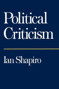 Book Cover for Political Criticism by Ian Shapiro