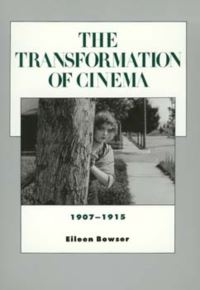 Book Cover for The Transformation of Cinema, 1907-1915 by Eileen Bowser