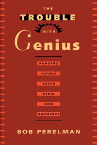 Book Cover for The Trouble With Genius by Bob Perelman