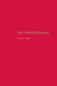 Book Cover for Nez Perce Dictionary by Haruo Aoki