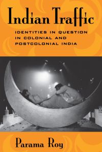 Book Cover for Indian Traffic by Parama Roy