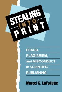 Book Cover for Stealing Into Print by Marcel C LaFollette