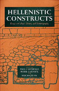 Book Cover for Hellenistic Constructs by Paul Cartledge, Peter Garnsey, Erich S Gruen