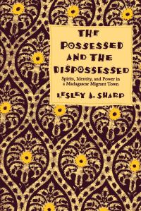 Book Cover for The Possessed and the Dispossessed by Lesley Alexandra Sharp